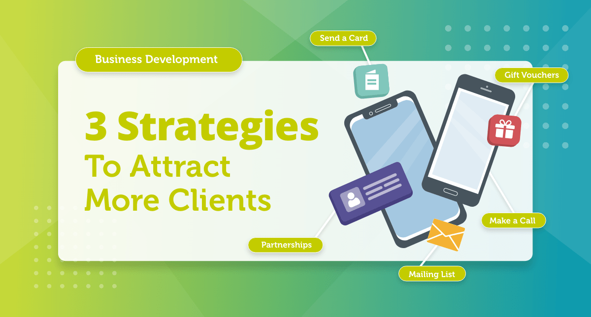 How do I attract more clients? How do I attract more clients?